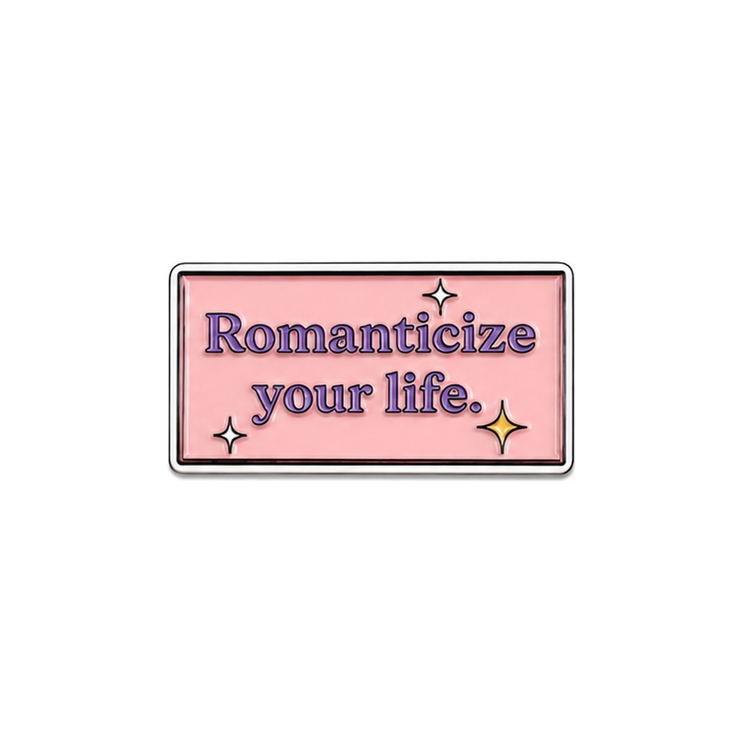 Romanticize Your Life - Premium Metal Stickers | Phone, Laptop, Tablet & Tumbler Accessories